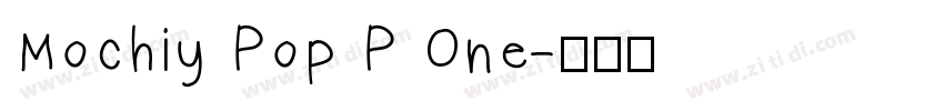 Mochiy Pop P One字体转换